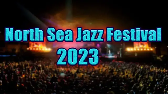 Video thumbnail for North Sea Jazz Festival 2023 | Live Stream, Lineup, and Tickets Info