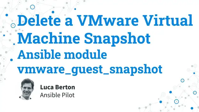 Video thumbnail for Delete a VMware Virtual Machine Snapshot - Ansible module vmware_guest_snapshot