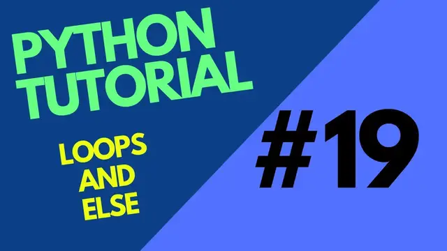 Video thumbnail for New Combination | LOOPS and ELSE | Python tutorial 19