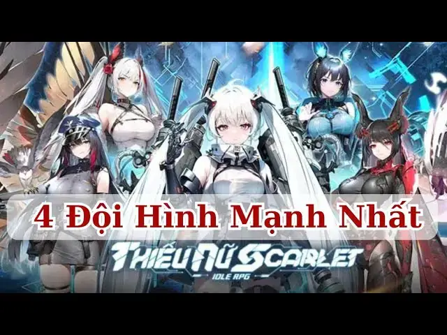 Video thumbnail for 4 Đội Hình "Meta" Thiếu Nữ Scarlet: Phân Tích Chi Tiết và Gợi Ý Build Mạnh Nhất!