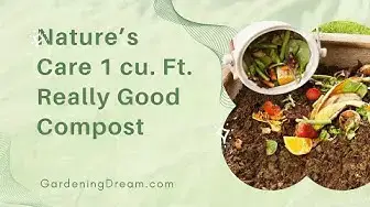 Video thumbnail for Nature’s Care 1 cu. Ft. Really Good Compost