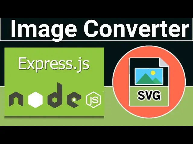 Video thumbnail for Node.js Express FFMPEG Project to Build Image Converter Online Tool in Browser Using Javascript
