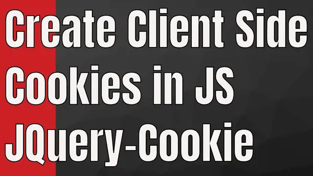 Video thumbnail for How to Create Client Side Cookies in Javascript Using jQueryCookie.js