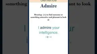 Video thumbnail for Admire Meaning | Admire in a Sentence | Most common words in English #Shorts