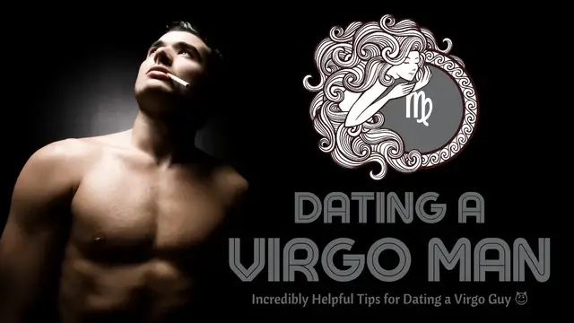 'Video thumbnail for Dating a Virgo Man 馃挄 Incredibly Helpful Tips for Dating a Virgo Guy 馃槇'