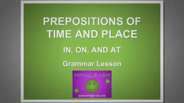 Video thumbnail for Mastering Prepositions of Time and Place: In, On, At Explained with Examples
