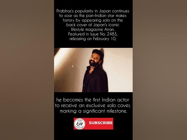 Video thumbnail for Prabhas Creates History in Japan #AnanMagazine #PrabhasInJapan #RebelStarPrabhas #IndianCinema 🔥🔥🔥
