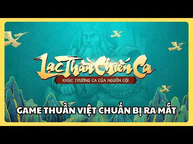 Video thumbnail for Lạc Thần Chiến Ca | Siêu Phẩm Game Việt Chuẩn Bị Ra Mắt – Dự Án Của Gosu Gây Sốt!