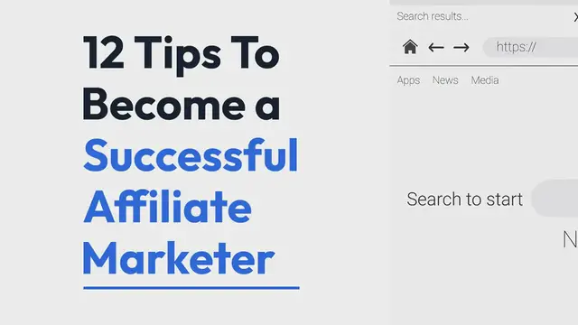 Video thumbnail for 12 Tips To Become a Successful Affiliate Marketer
