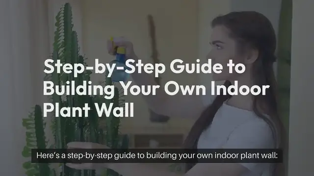 Video thumbnail for DIY Indoor Plant Wall Step-by-Step Guide