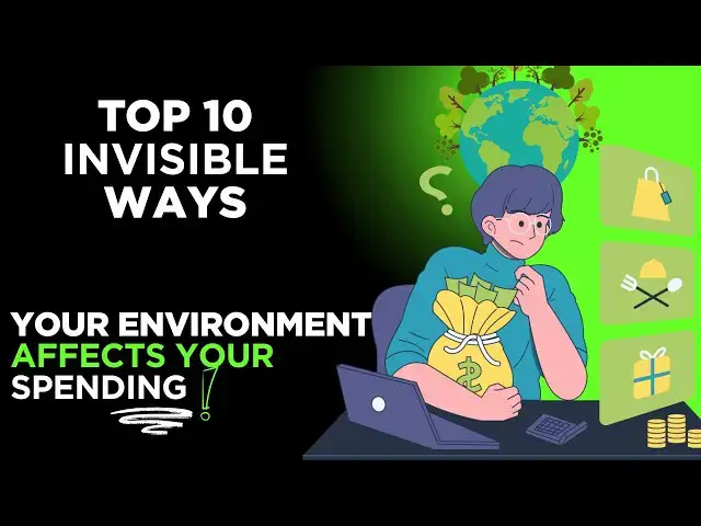 'Video thumbnail for Top 10 Invisible Ways Your Environment Affects Your Spending'