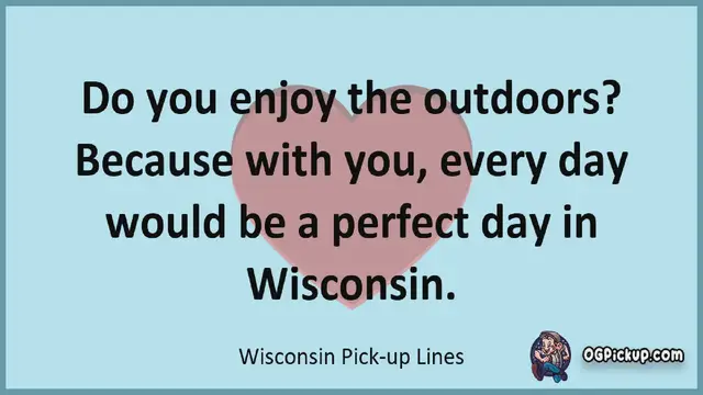 Video thumbnail for Wisconsin - Pickup-Lines & Rizz for Him & for Her