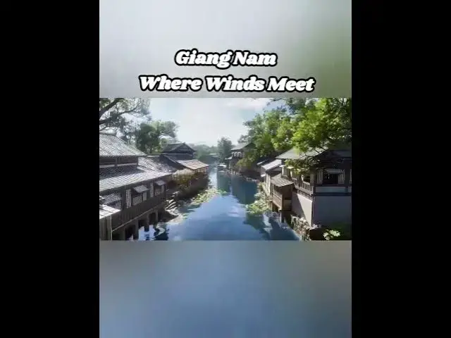 Video thumbnail for Cảnh đẹp Giang Nam trong Where Winds Meet chuẩn bị update vào ngày 26/6 #wherewindsmeet #wwm