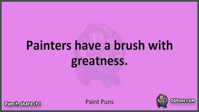 Video thumbnail for Paint - Jokes, Puns, Wordplays, and Laughter