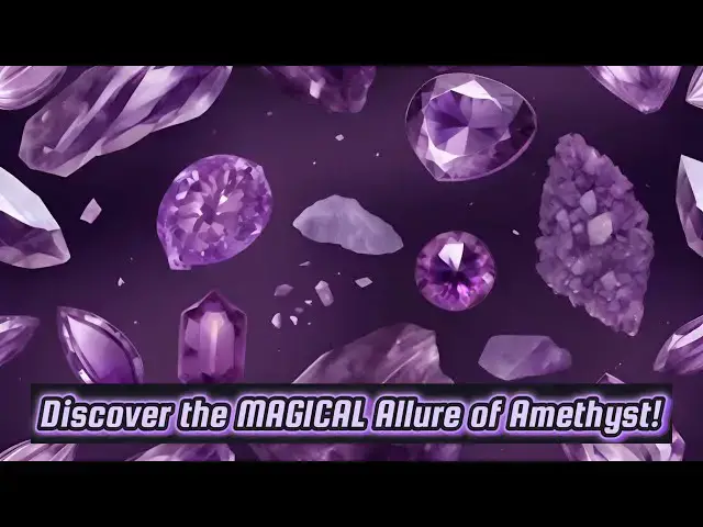 Video thumbnail for Discover the MAGICAL Allure of Amethyst!