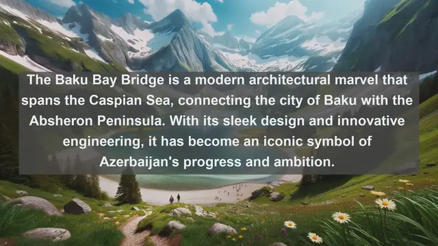 Video thumbnail for Bridging Cultures: Exploring Azerbaijan's Top 10 Iconic Bridges