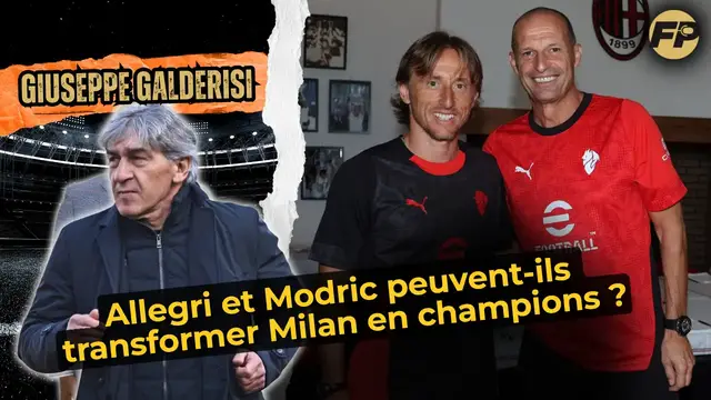 'Video thumbnail for Giuseppe Galderisi : Max Allegri et Luka Modric peuvent-ils transformer l'AC Milan en champions ?'