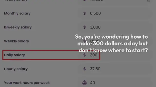 Video thumbnail for How To Make $300 A Day – 15 Best Methods That Work!