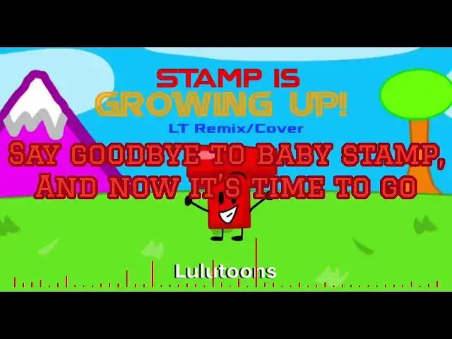 Video thumbnail for Lulutoons - Stamp is Growing Up [LT Remix]