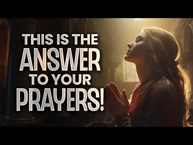 Video thumbnail for HOW TO GET YOUR PRAYERS ANSWERED?