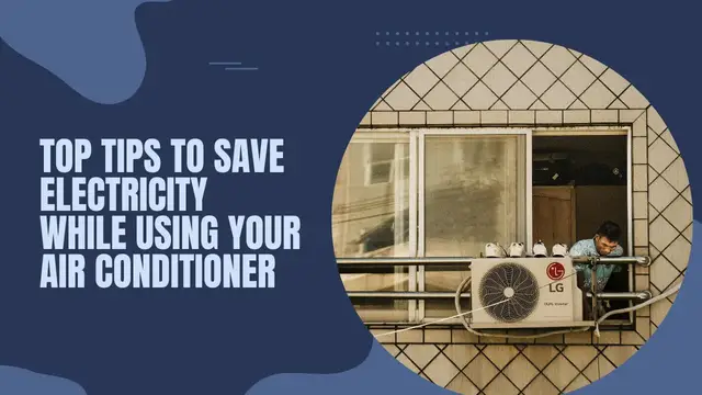 'Video thumbnail for Top Tips to Save Electricity While Using Your Air Conditioner'