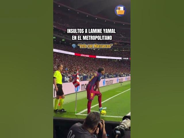 Video thumbnail for 😡 VERGONZOSO. Nueva ronda de insultos para Lamine Yamal, esta vez en el Metropolitano.