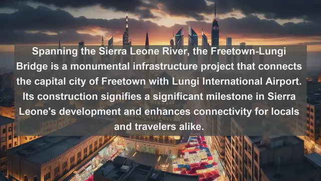 Video thumbnail for Bridging Cultures: Discovering Sierra Leone's Top 10 Famous Bridges