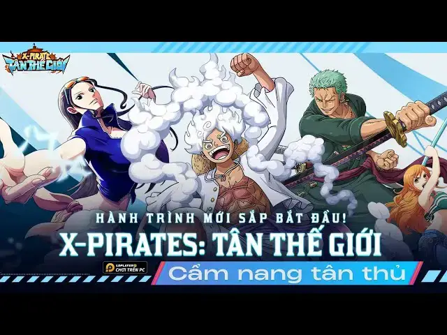 Video thumbnail for X-PIRATES: Tân Thế Giới - Hướng Dẫn Tân Thủ Xây Dựng Đội Hình "Khắc Chế" Mọi Đối Thủ!