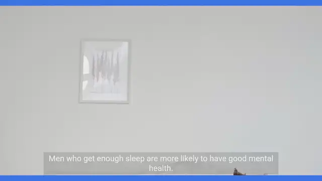 Video thumbnail for The Impact of Adequate Sleep on Men's Physical and Mental Stability