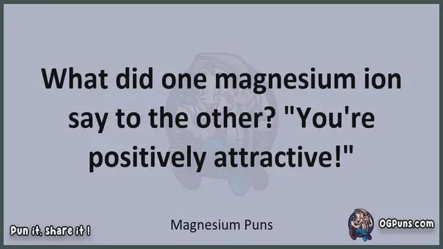 Video thumbnail for Magnesium - Jokes, Puns, Wordplays, and Laughter
