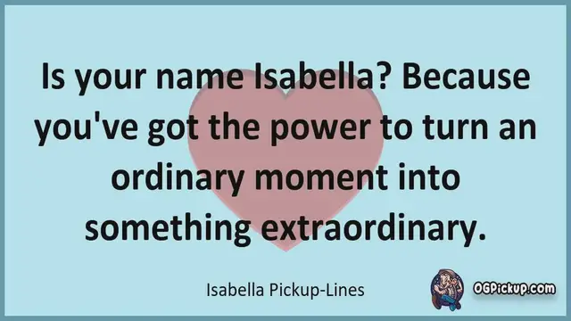 Video thumbnail for Isabella - Pickup-Lines & Rizz for Him & for Her