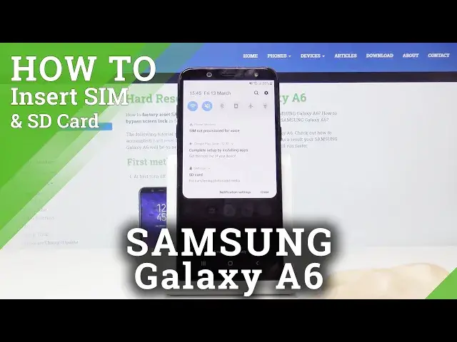 Video thumbnail for How to Insert SIM & SD Card into Samsung Galaxy A6 –  Memory Card & SIM Insertion
