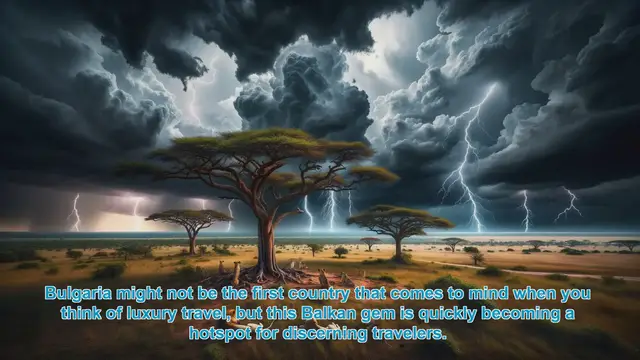 Video thumbnail for Discover Bulgaria's Luxury Travel Gems