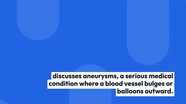 'Video thumbnail for Understanding_Aneurysms_and_Risks'