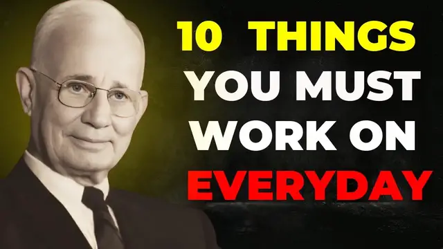'Video thumbnail for 10 Things You Must Work On Every Day | Napoleon Hill'