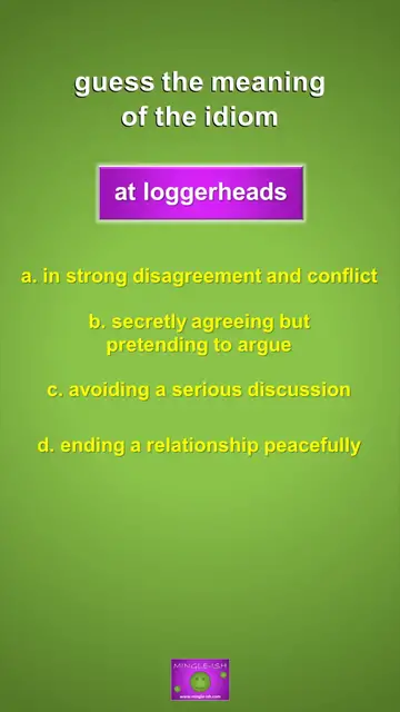 Video thumbnail for Break Up Idioms Quiz: Guess the Meaning of the Idiom #2