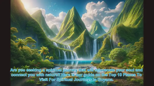 Video thumbnail for Top 10 Spiritual Journeys in Guyana: A Guide to Reconnecting with Nature