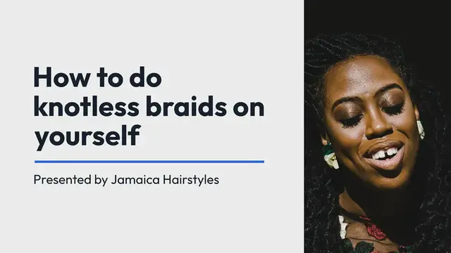 'Video thumbnail for How to do knotless braids on yourself'