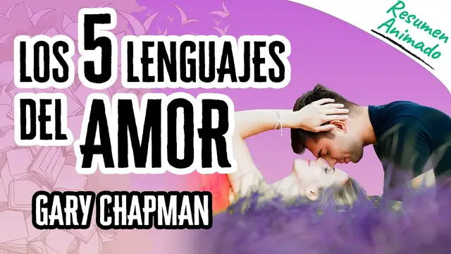'Video thumbnail for Los 5 Lenguajes del Amor por Gary Chapman | Resúmenes de Libros'