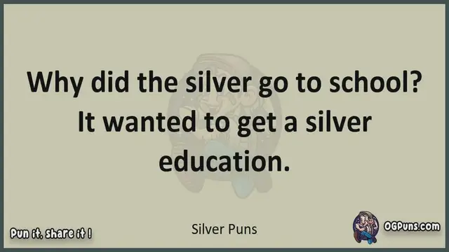 Video thumbnail for Silver - Jokes, Puns, Wordplays, and Laughter