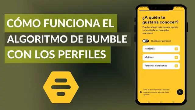 Video thumbnail for ¿Cómo funciona el algoritmo de BUMBLE con los perfiles de la aplicación?