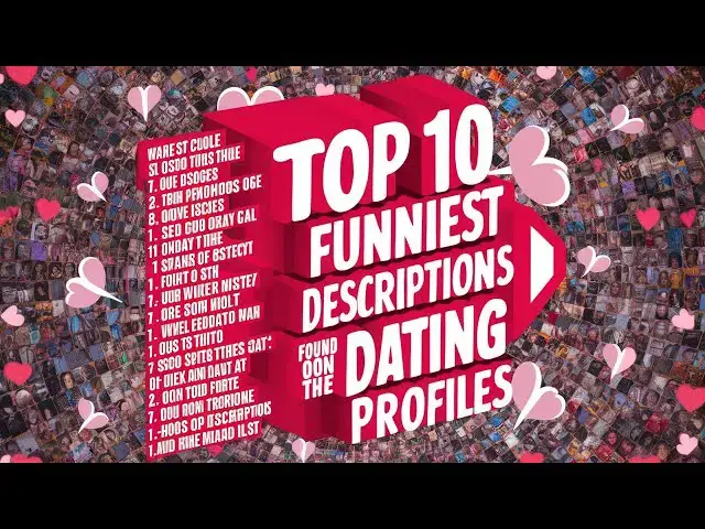 Video thumbnail for Top 10 Funniest Descriptions Found on Dating Profiles