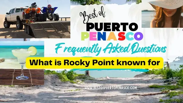 Video thumbnail for What is Rocky Point known for BEST of PUERTO PENASCO FAQ VIDEO