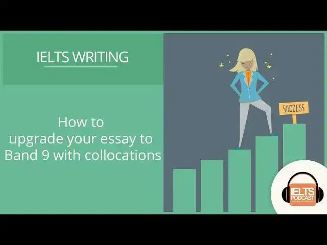 Video thumbnail for How to upgrade to Band 9 using collocations and better vocabulary