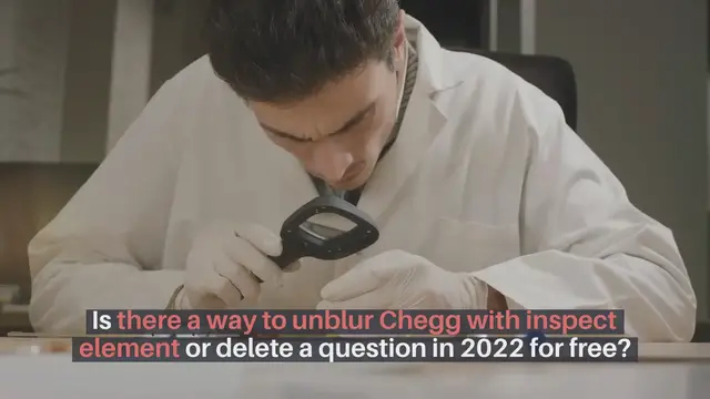 Video thumbnail for How to unblur chegg with inspect element or delete a question in 2022 free