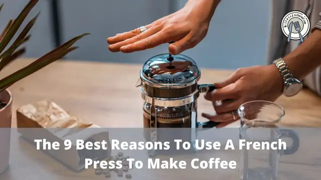 Video thumbnail for The 9 Best Reasons To Use A French Press To Make Coffee