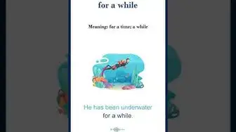 Video thumbnail for For a while meaning | for a while sentences | Common English Idioms #shorts