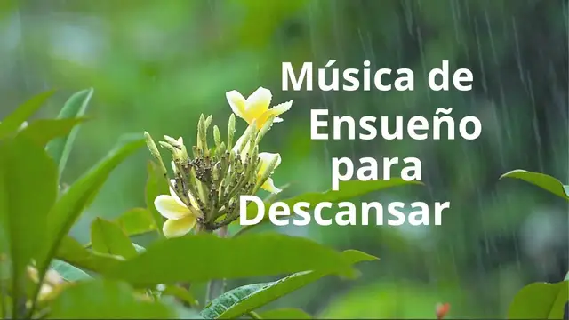 'Video thumbnail for Música de Ensueño para Descansar'