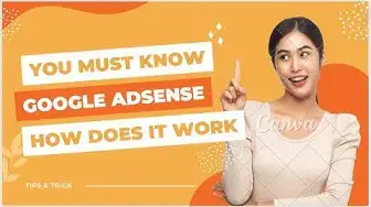 'Video thumbnail for You Must Know What is Google AdSense and how does it work ?'