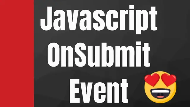 Video thumbnail for How to Handle HTML Forms in Javascript Using onSubmit Event